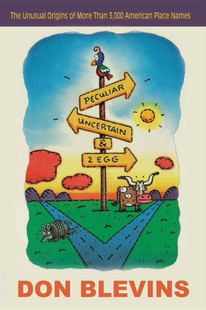 Book cover of: Peculiar, Uncertain, and Two Egg. By: Don Blevins
