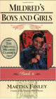 Book cover of: Mildred's Boys and Girls. By: Martha Finley