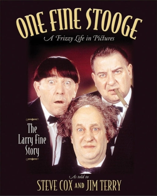 Book cover of: One Fine Stooge. By: Stephen Cox, Cox, Stephen