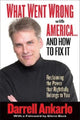 Book cover of: What Went Wrong with America... and How to Fix It
