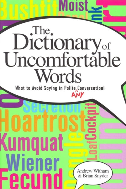 A Dictionary of Uncomfortable Words