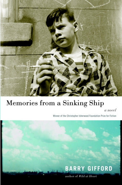 Book cover of: Memories From A Sinking Ship. By: Barry Gifford
