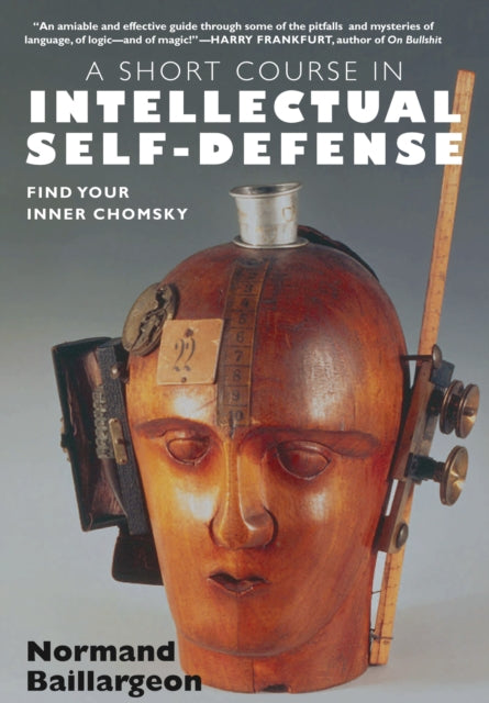 A Short Course In Intellectual Self-Defense