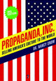Book cover of: Propaganda Inc, 3rd Edition. By: Nancy Snow