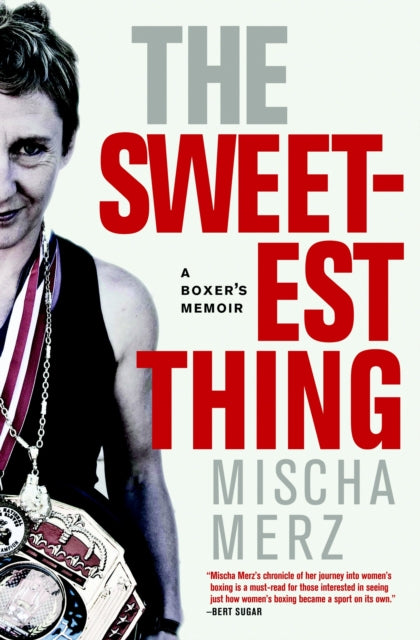 Book cover of: Sweetest Thing. By: Mischa Merz