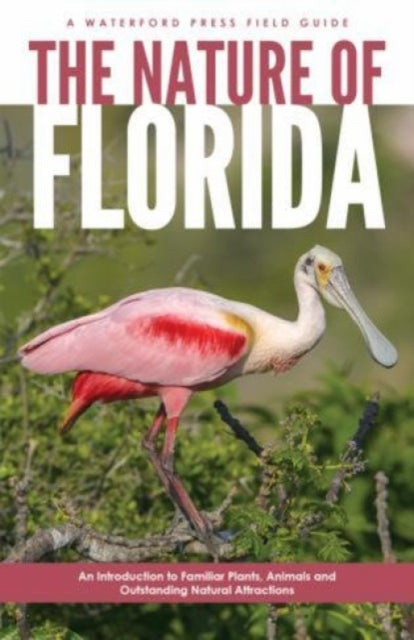 Book cover of: Nature of Florida. By: James Kavanagh