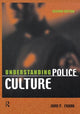 Book cover of: Understanding Police Culture. By: John P. Crank