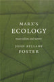 Marx's Ecology, Materialism and Nature 9781583670125 John Buckingham Foster