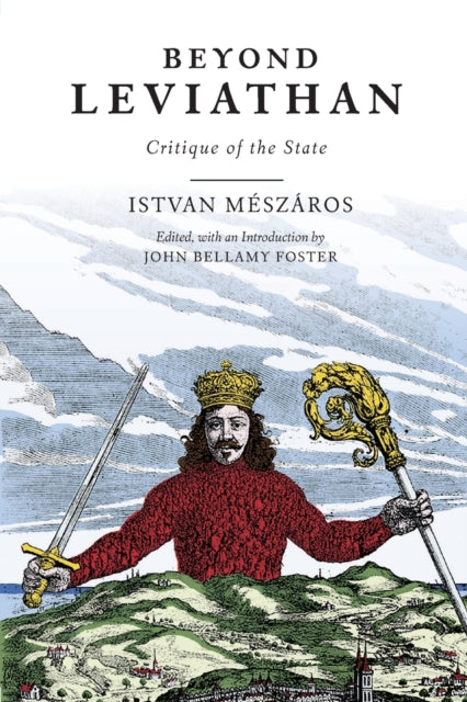 Book cover of: Beyond Leviathan. By: István Mészáros