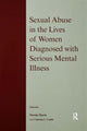 Book cover of: Sexual Abuse in the Lives of Women Diagnosed withSerious Mental Illness