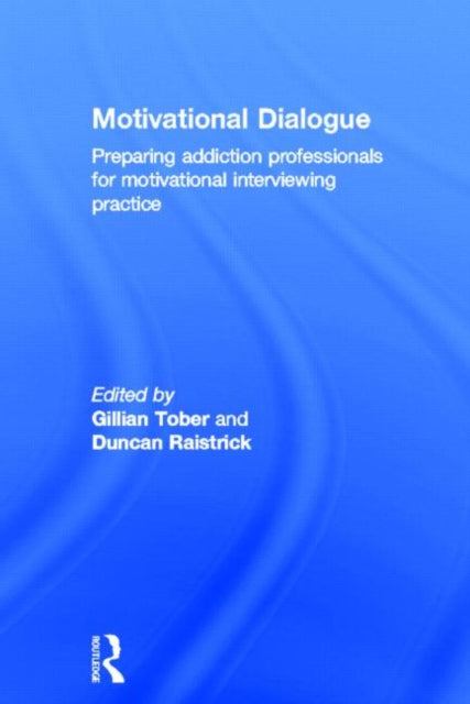 Book cover of: Motivational Dialogue. By: Tober/Raistrick