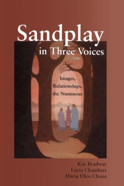 Book cover of: Sandplay in Three Voices. By: Kay Bradway