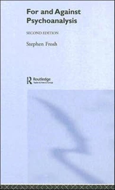 Book cover of: For and Against Psychoanalysis