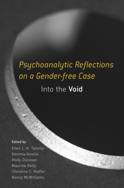 Book cover of: Psychoanalytic Reflections on a Gender-free Case. By: Ellen Toronto