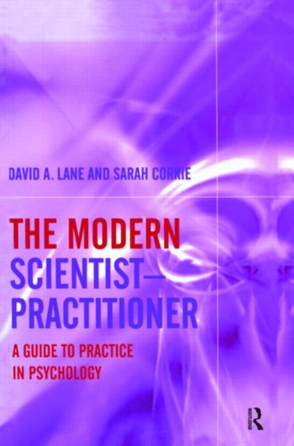 Book cover of: Modern Scientist-Practitioner. By: Lane & Corrie