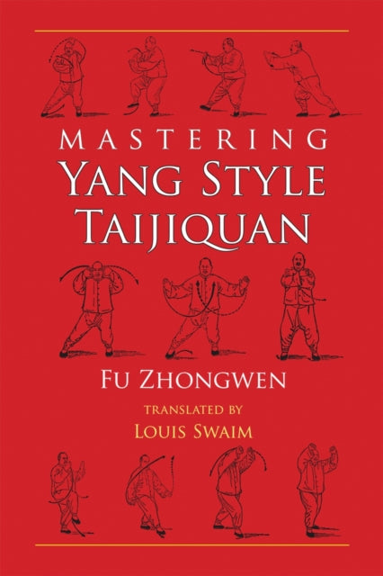 Book cover of: Mastering Yang Style Taijiquan