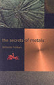 Book cover of: Secrets of Metals