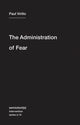 Book cover of: Administration of Fear. By: Paul Virilio