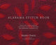 Book cover of: Alabama Stitch Book. By: Natalie Chanin
