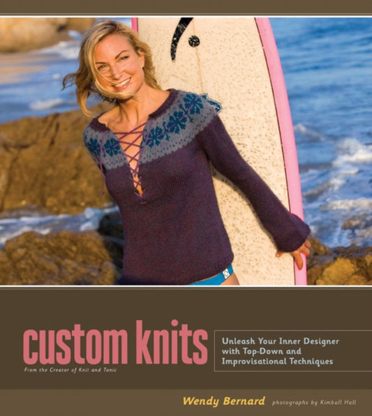 Book cover of: Custom Knits. By: Wendy Bernard