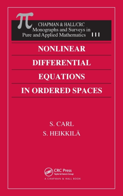 Book cover of: Nonlinear Differential Equations in Ordered Spaces. By: S. Carl