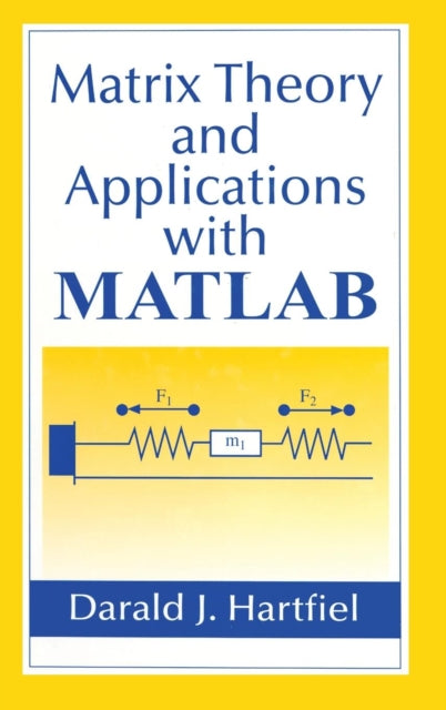 Matrix Theory and Applications with MATLAB