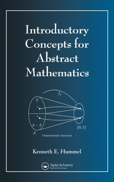 Introductory Concepts for Abstract Mathematics