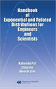 Book cover of: Handbook of Exponential and Related Distributions for Engineers and Scientists