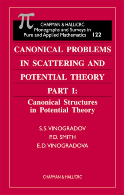 Book cover of: Canonical Problems in Scattering and Potential Theory - Two volume set. By: S.S. Vinogradov