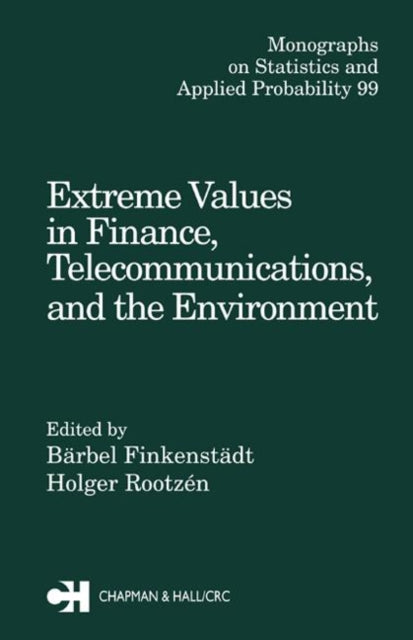Book cover of: Extreme Values in Finance, Telecommunications, and the Environment