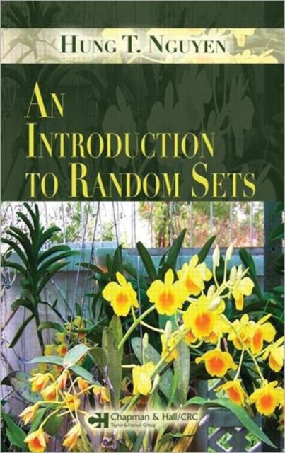 Book cover of: Introduction to Random Sets. By: Hung T. Nguyen