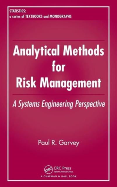 Book cover of: Analytical Methods for Risk Management. By: Paul R. Garvey