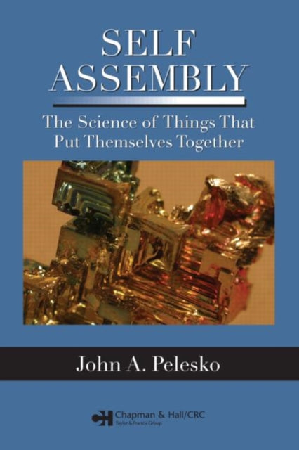 Book cover of: Self Assembly. By: John A. Pelesko