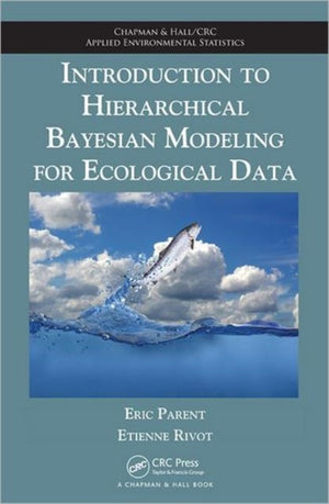 Introduction to Hierarchical Bayesian Modeling for Ecological Data