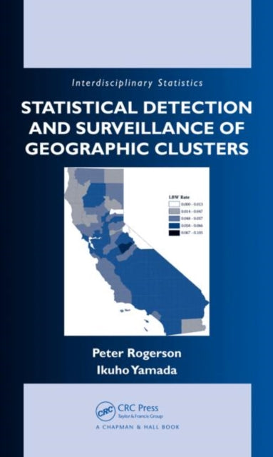 Book cover of: Statistical Detection and Surveillance of Geographic Clusters. By: Peter Rogerson