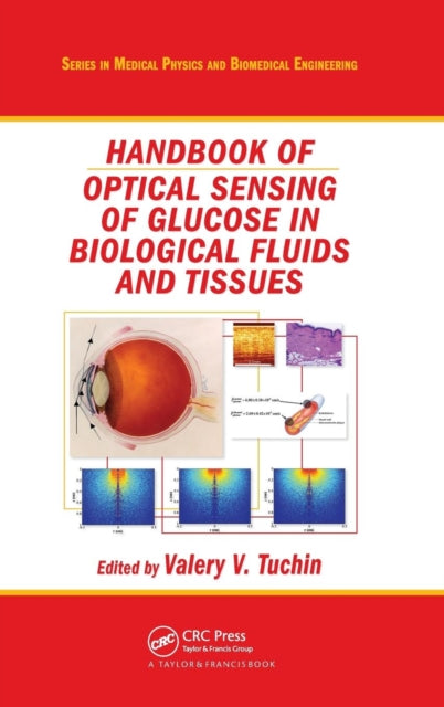 Book cover of: Handbook of Optical Sensing of Glucose in Biological Fluids and Tissues. By: Valery V. Tuchin