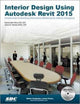 Book cover of: Interior Design Using Autodesk Revit 2015. By: Daniel John Stine