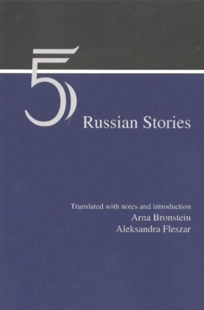 Book cover of: Five Russian Stories. By: Arna Bronstein