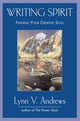 Book cover of: Writing Spirit. By: Lynn V. Andrews