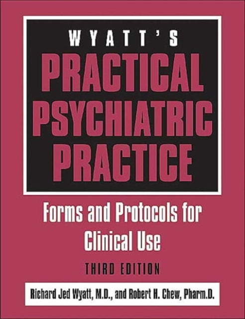 Book cover of: Wyatt's Practical Psychiatric Practice. By: Richard Jed Wyatt