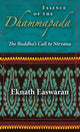 Book cover of: Essence of the Dhammapada. By: Eknath Easwaran