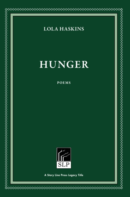 Book cover of: Hunger. By: Lola Haskins