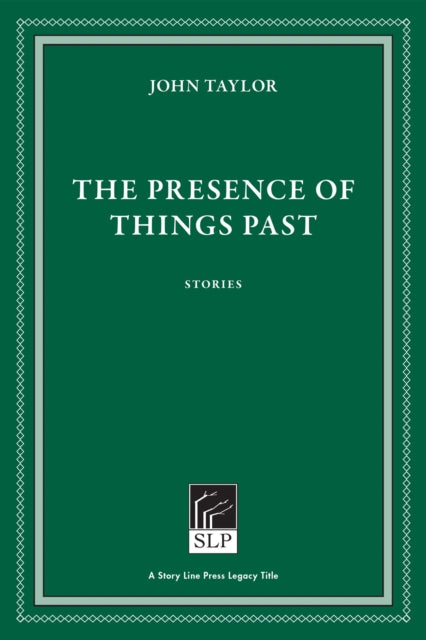Book cover of: Presence of Things Past. By: John Taylor