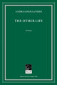 Book cover of: Other Life. By: Andrea Hollander