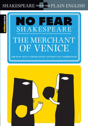 Merchant of Venice, No Fear Shakespeare Side-by-Side Plain English