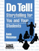 Book cover of: Do Tell!. By: Annie Weissman