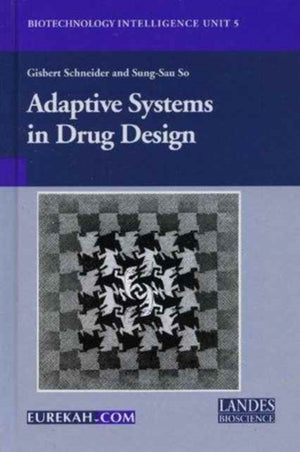 Adaptive Systems in Drug Design