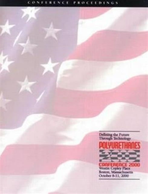 Book cover of: Polyurethanes Conference 2000. By: Api