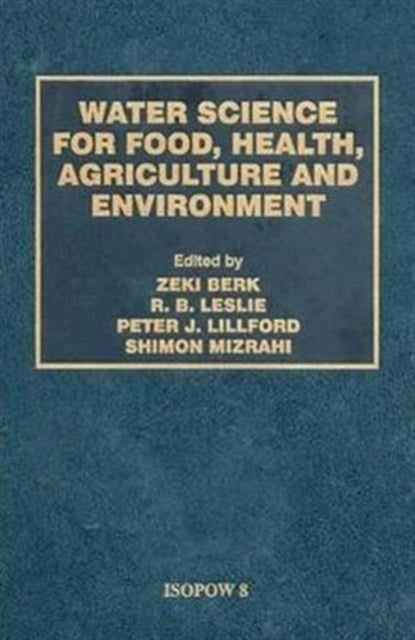 Book cover of: Water Science for Food Health. By: Zeki Berk