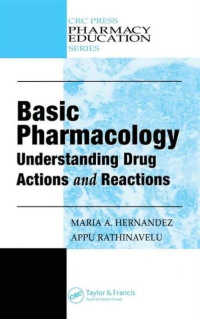 Book cover of: Basic Pharmacology. By: Ph.D., Maria A. Hernandez